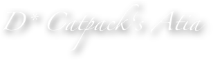 D* Catpack‘s Atia 